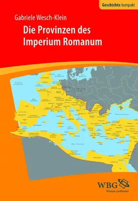 Wesch-Klein / Brodersen | Die Provinzen des Imperium Romanum | E-Book | www.sack.de