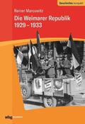 Marcowitz / Puschner |  Die Weimarer Republik 1929-1933 | eBook | Sack Fachmedien