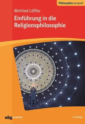 Löffler / Schönecker / Strobach |  Einführung in die Religionsphilosophie | eBook | Sack Fachmedien