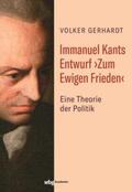 Gerhardt |  Immanuel Kants Entwurf ›Zum Ewigen Frieden‹ | eBook | Sack Fachmedien