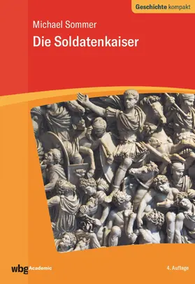 Sommer |  Die Soldatenkaiser | eBook | Sack Fachmedien