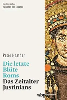 Heather | Die letzte Blüte Roms | E-Book | www.sack.de