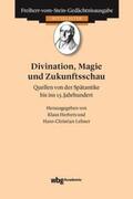 Herbers / Lehner |  Divination, Magie und Zukunftsschau | eBook | Sack Fachmedien
