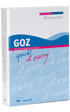 Raff / Wissig / Wissing |  GOZ quick & easy | Loseblattwerk |  Sack Fachmedien