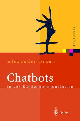 Braun | Chatbots in der Kundenkommunikation | Buch | 978-3-540-00019-8 | sack.de