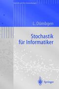 Dümbgen |  Stochastik für Informatiker | Buch |  Sack Fachmedien