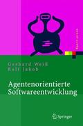 Jakob / Weiß |  Agentenorientierte Softwareentwicklung | Buch |  Sack Fachmedien