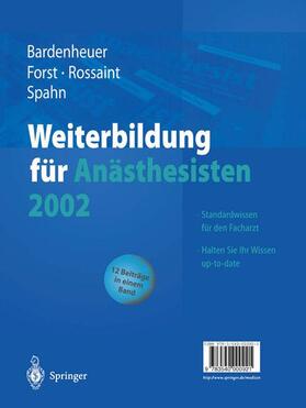 Bardenheuer / Spahn / Forst | Weiterbildung für Anästhesisten 2002 | Buch | 978-3-540-00092-1 | sack.de