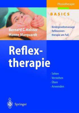 Kolster / Marquardt | Reflextherapie | Buch | 978-3-540-00094-5 | sack.de