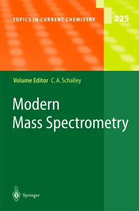 Schalley |  Modern Mass Spectrometry | Buch |  Sack Fachmedien