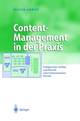 Christ | Content-Management in der Praxis | Buch | 978-3-540-00103-4 | sack.de