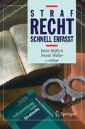 Höflich / Weller |  Strafrecht. Schnell erfaßt | Buch |  Sack Fachmedien