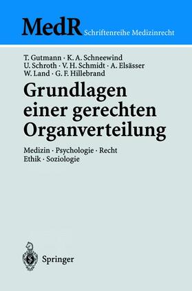 Land / Elsässer / Gutmann |  Grundlagen einer gerechten Organverteilung | Buch |  Sack Fachmedien
