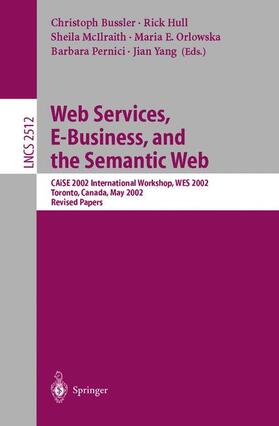 Bussler / Hull / Yang |  Web Services, E-Business, and the Semantic Web | Buch |  Sack Fachmedien