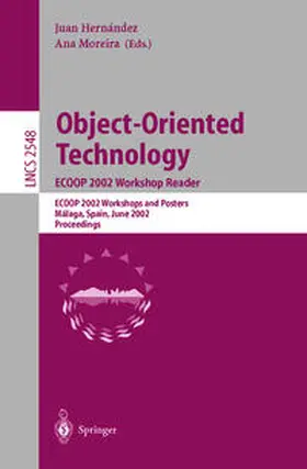 Moreira / Hernández | Object-Oriented Technology. ECOOP 2002 Workshop Reader | Buch | 978-3-540-00233-8 | sack.de