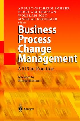 Scheer / Abolhassan / Jost | Business Process Change Management | Buch | 978-3-540-00243-7 | sack.de