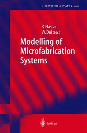 Dai / Nassar |  Modelling of Microfabrication Systems | Buch |  Sack Fachmedien