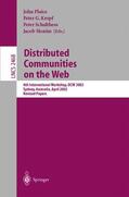 Plaice / Slonim / Kropf |  Distributed Communities on the Web | Buch |  Sack Fachmedien