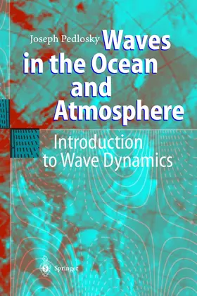 Pedlosky |  Waves in the Ocean and Atmosphere | Buch |  Sack Fachmedien
