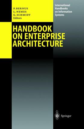 Bernus / Schmidt / Nemes | Handbook on Enterprise Architecture | Buch | 978-3-540-00343-4 | sack.de