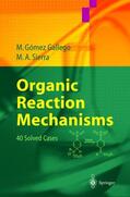 Sierra / Gómez Gallego |  Organic Reaction Mechanisms | Buch |  Sack Fachmedien
