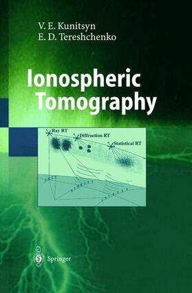 Tereshchenko / Kunitsyn |  Ionospheric Tomography | Buch |  Sack Fachmedien