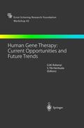Ylä-Herttuala / Rubanyi |  Human Gene Therapy: Current Opportunities and Future Trends | Buch |  Sack Fachmedien