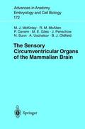 McKinley / McAllen / Davern |  The Sensory Circumventricular Organs of the Mammalian Brain | Buch |  Sack Fachmedien