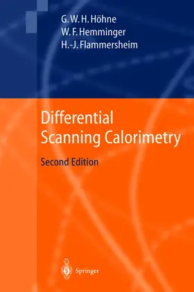 Höhne / Flammersheim / Hemminger |  Differential Scanning Calorimetry | Buch |  Sack Fachmedien