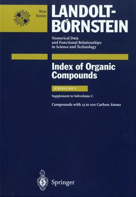 Bauhofer / Vill / Weigner |  Compounds with 13 to 100 Carbon Atoms (Supplement to Subvolume C) | Buch |  Sack Fachmedien