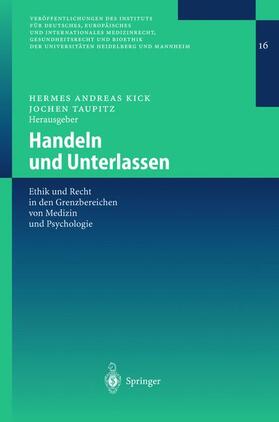 Taupitz / Kick | Handeln und Unterlassen | Buch | 978-3-540-00547-6 | sack.de