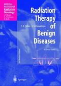 Donaldson / Order |  Radiation Therapy of Benign Diseases | Buch |  Sack Fachmedien