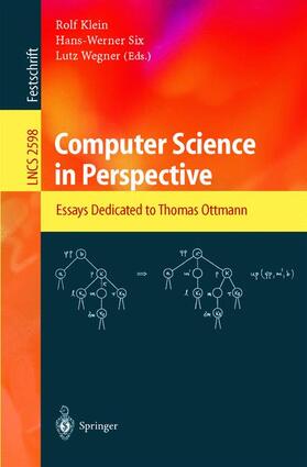 Klein / Wegner / Six | Computer Science in Perspective | Buch | 978-3-540-00579-7 | sack.de