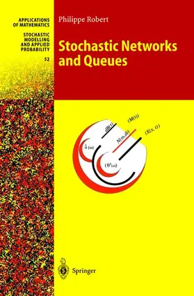 Robert |  Stochastic Networks and Queues | Buch |  Sack Fachmedien