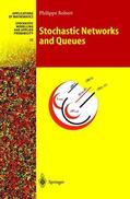 Robert |  Stochastic Networks and Queues | Buch |  Sack Fachmedien