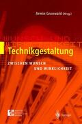 Grunwald |  Technikgestaltung zwischen Wunsch und Wirklichkeit | Buch |  Sack Fachmedien