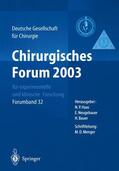 Haas / Bauer / Neugebauer |  Chirurgisches Forum 2003 für experimentelle und klinische Forschung | Buch |  Sack Fachmedien