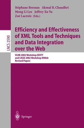 Bressan / Lacroix / Chaudhri | Efficiency and Effectiveness of XML Tools and Techniques and Data Integration over the Web | Buch | 978-3-540-00736-4 | sack.de