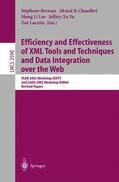Bressan / Lacroix / Chaudhri |  Efficiency and Effectiveness of XML Tools and Techniques and Data Integration over the Web | Buch |  Sack Fachmedien