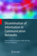 Hromkovic / Hromkovic / Klasing |  Hromkovic, J: Dissemination of Information | Buch |  Sack Fachmedien