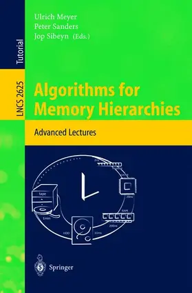 Meyer / Sanders / Sibeyn |  Algorithms for Memory Hierarchies | Buch |  Sack Fachmedien
