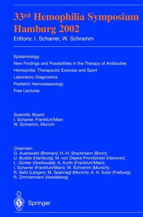 Schramm / Scharrer | 33rd Hemophilia Symposium | Buch | 978-3-540-00902-3 | sack.de