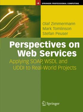 Zimmermann / Peuser / Tomlinson | Perspectives on Web Services | Buch | 978-3-540-00914-6 | sack.de