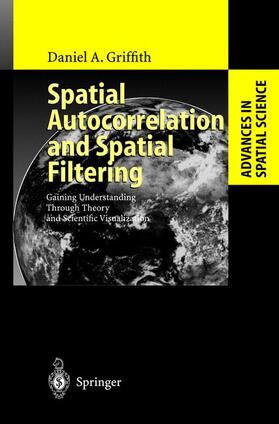 Griffith |  Spatial Autocorrelation and Spatial Filtering | Buch |  Sack Fachmedien