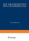 Alexander / Hegener / Beck |  Die Krankheiten des Gehörorgans | Buch |  Sack Fachmedien