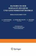Gottstein / Teleky / Schloßmann |  Handbuch der So¿ialen Hygiene und Gesundheitsfürsorge | Buch |  Sack Fachmedien