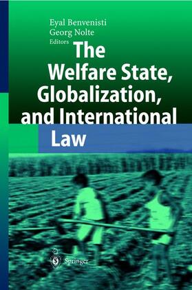 Nolte / Benvenisti | The Welfare State, Globalization, and International Law | Buch | 978-3-540-01103-3 | sack.de