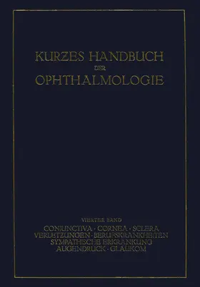 Schieck / Brückner |  Kurzes Handbuch der Ophthalmologie | Buch |  Sack Fachmedien