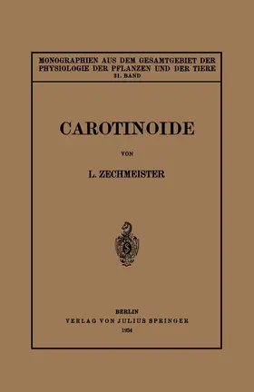 Zechmeister / Ruhland / Gildemeister |  Carotinoide | Buch |  Sack Fachmedien