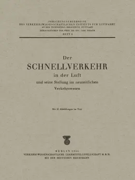 Pirath / Zöllner |  Der Schnellverkehr in der Luft und seine Stellung im neuzeitlichen Verkehrswesen | Buch |  Sack Fachmedien